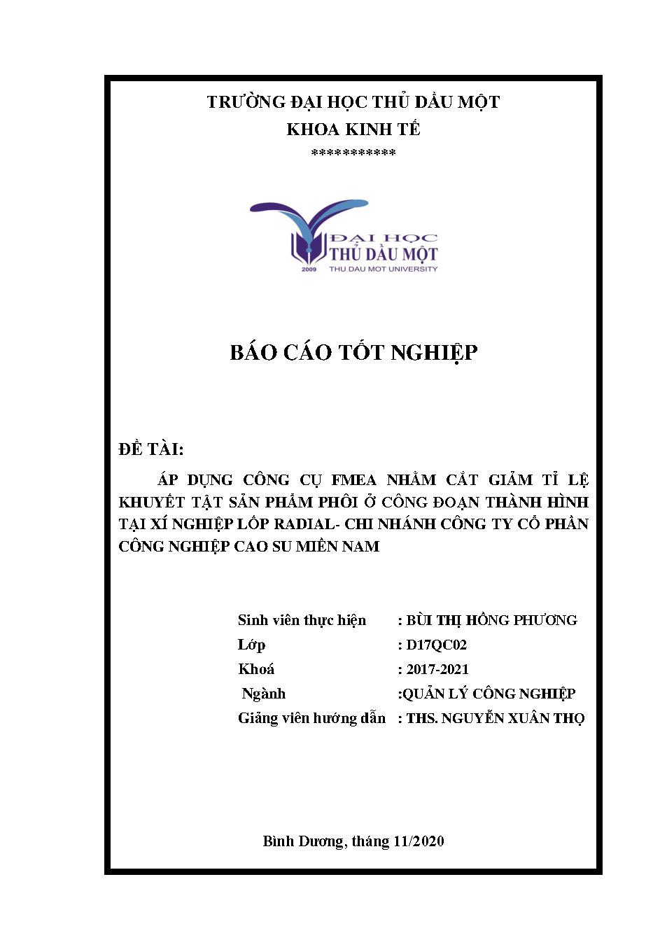 Áp dụng công cụ FMEA nhằm cắt giảm tỉ lệ khuyết tật sản phẩm phôi ở công đoạn thành hình tại Xí Nghiệp Lốp Radial Chi Nhánh Công Ty Cổ Phần Công Nghiệp Cao Su Miền Nam