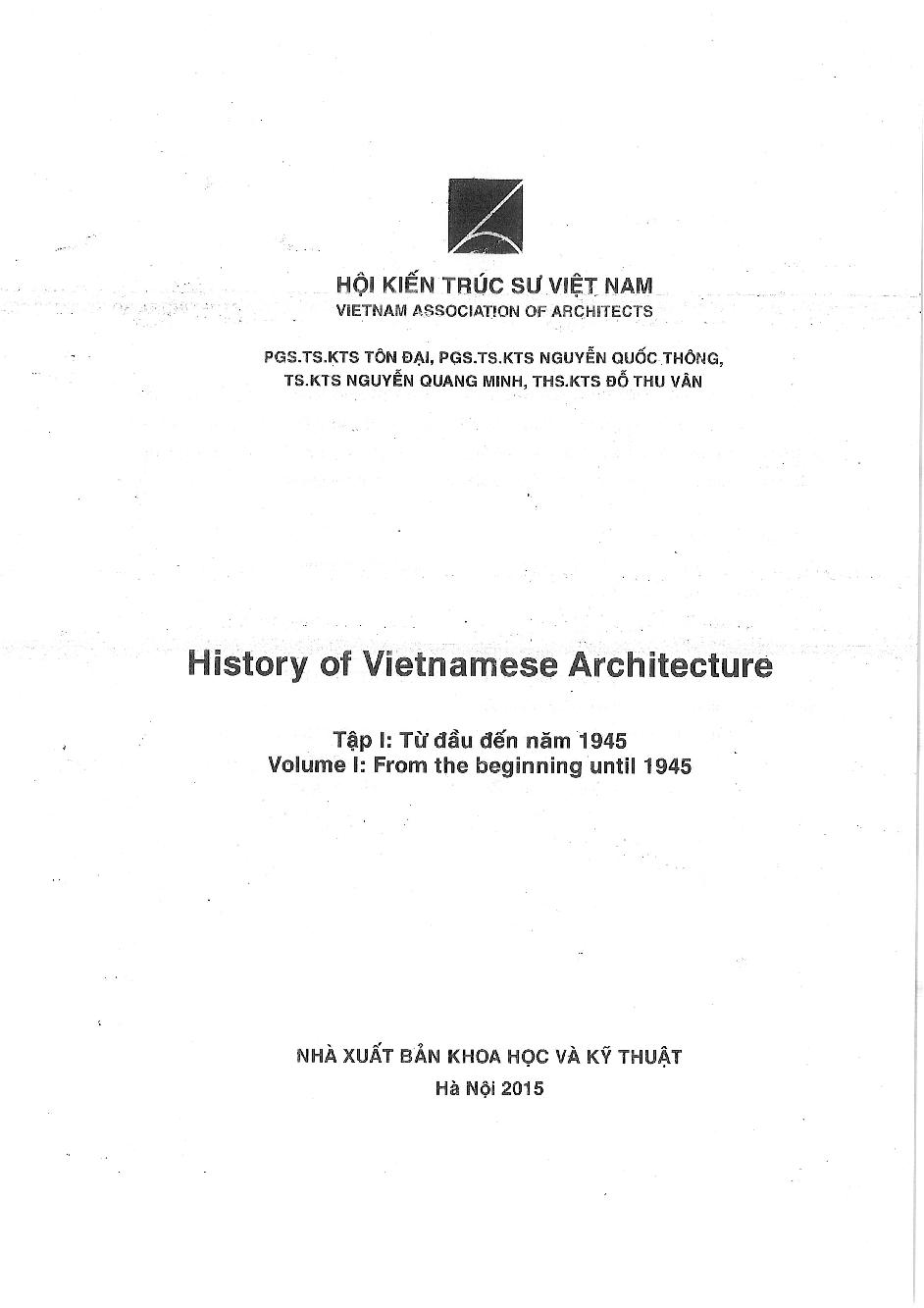 History of Vietnamese architechture = Lịch sử kiến trúc Việt Nam.