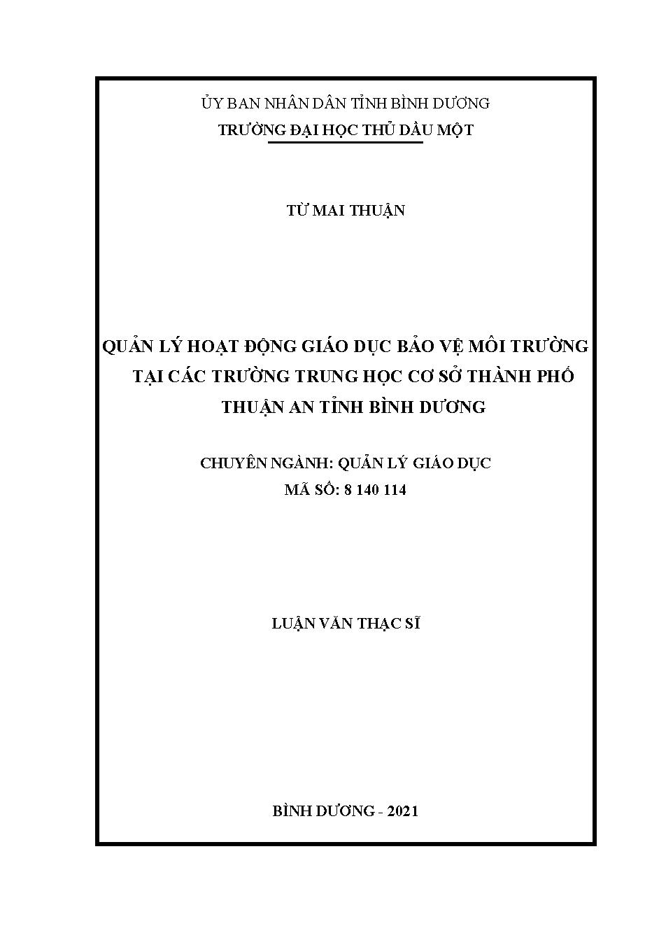 Quản lý hoạt động giáo dục bảo vệ môi trường tại các trường Trung học cơ sở Thành phố Thuận An, tỉnh Bình Dương