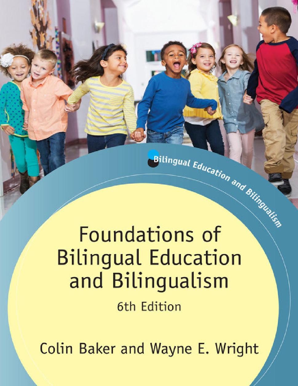 Fuondations of bilingual education and bilingualism