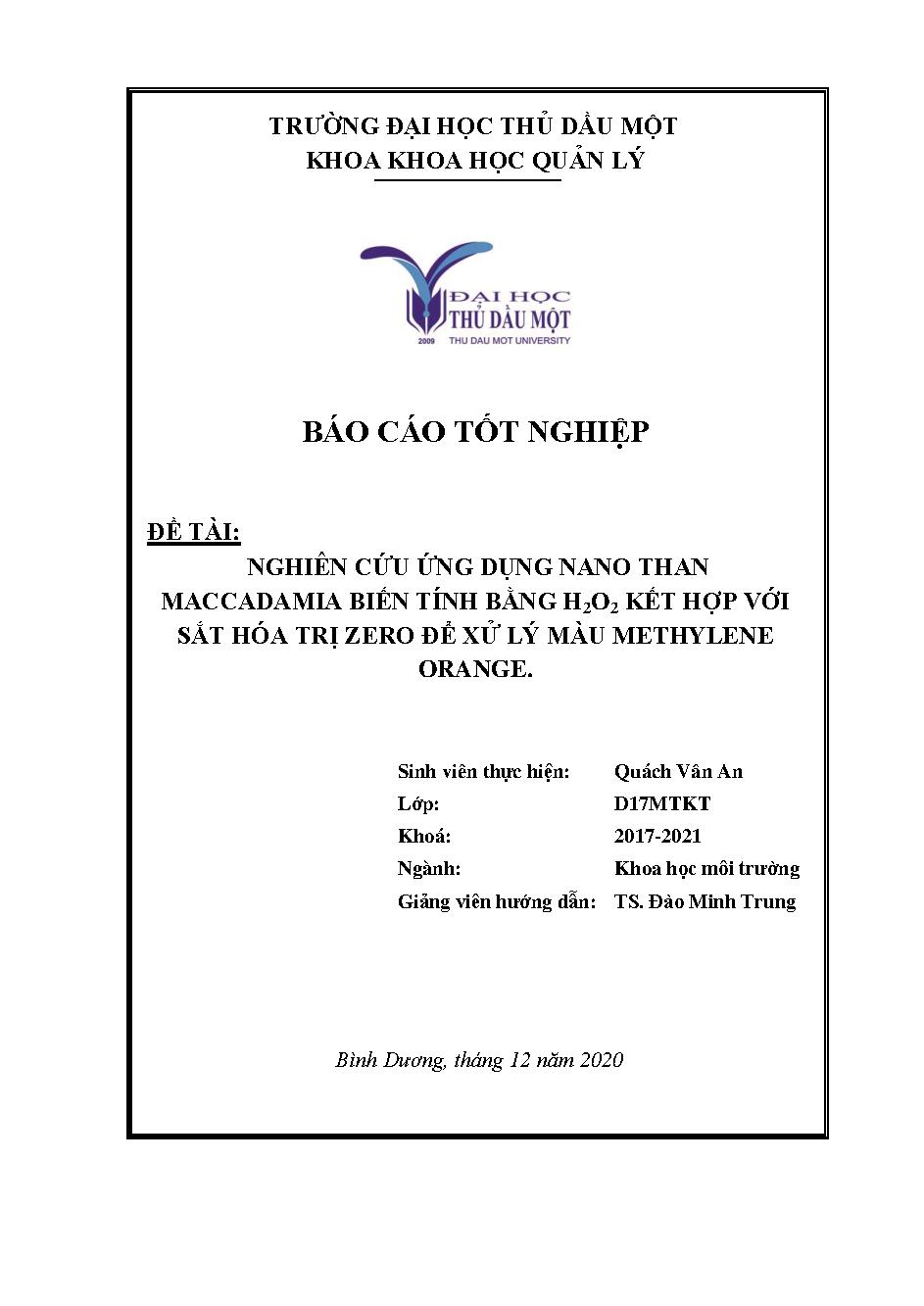 Nghiên cứu điều chế Nano than biến tính bằng H2O2 kết hợp với sắt hóa trị zero từ vỏ hạt Maccadia để xử lý màu Methylene Orange