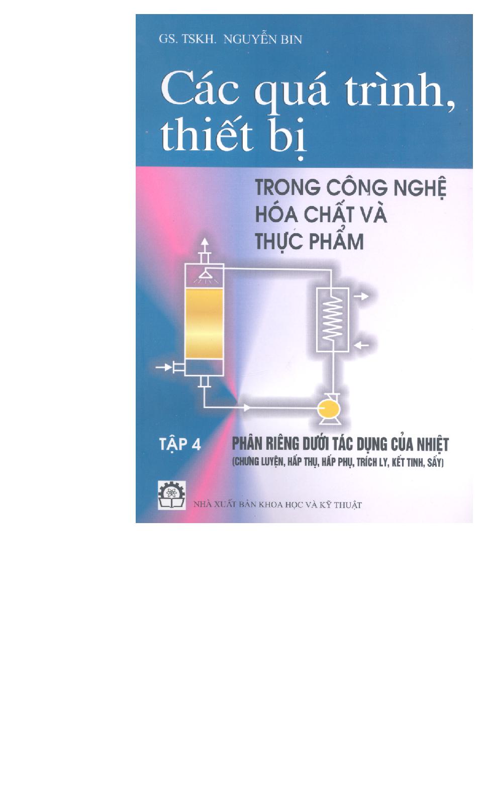 Các quá trình, thiết bị trong công nghệ hoá chất và thực phẩm.