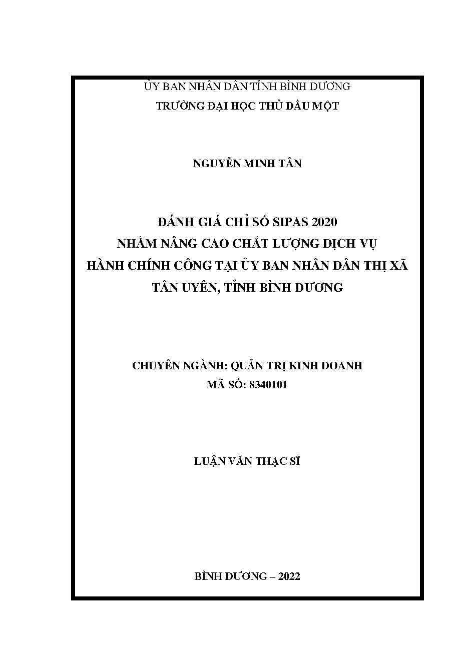 Đánh giá chỉ số SIPAS 2020 nhằm nâng cao chất lượng dịch vụ hành chính công tại Ủy ban nhân dân thị xã Tân Uyên, tỉnh Bình Dương