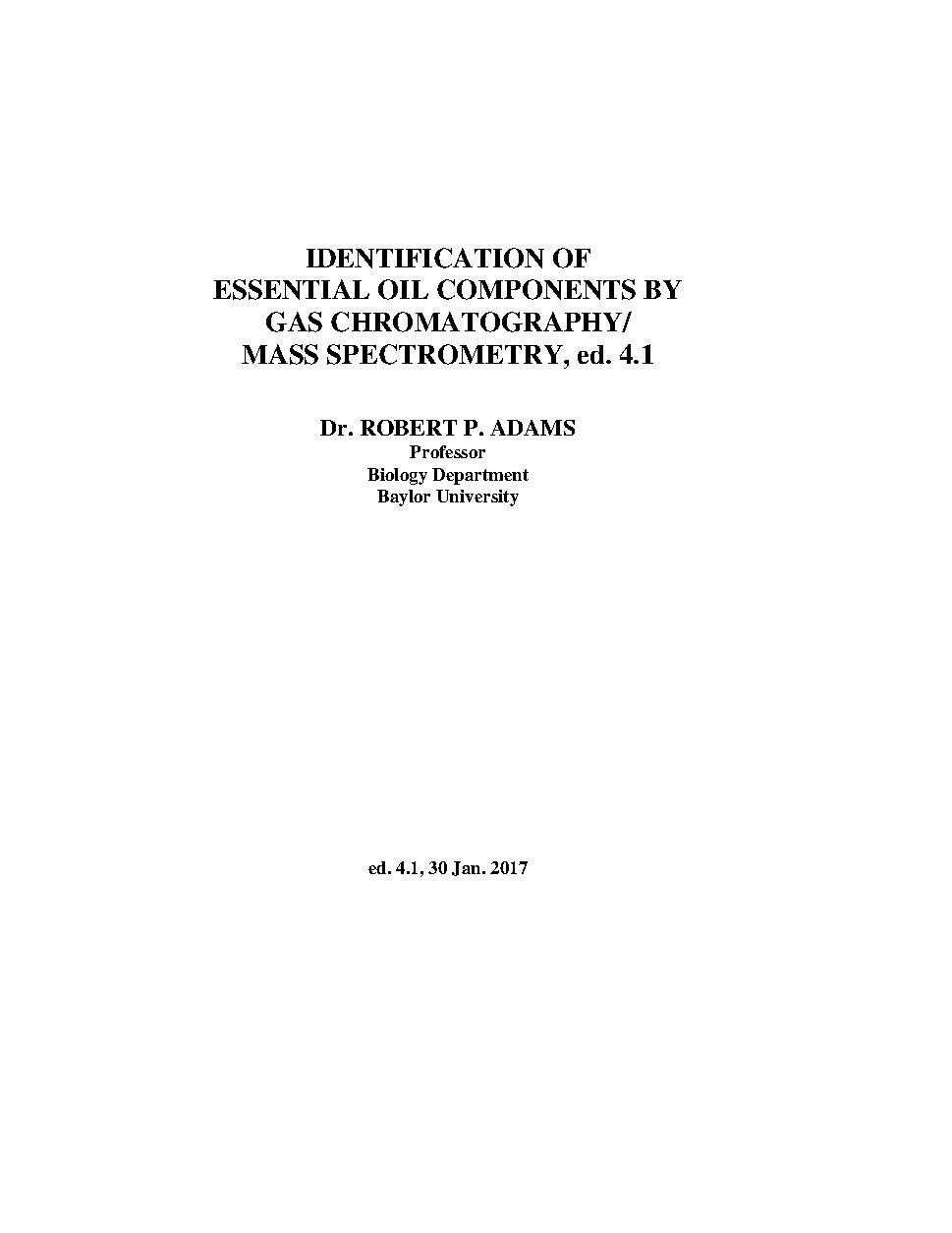 Identification of essential oil components by gas chromatography/ mass spectrometry