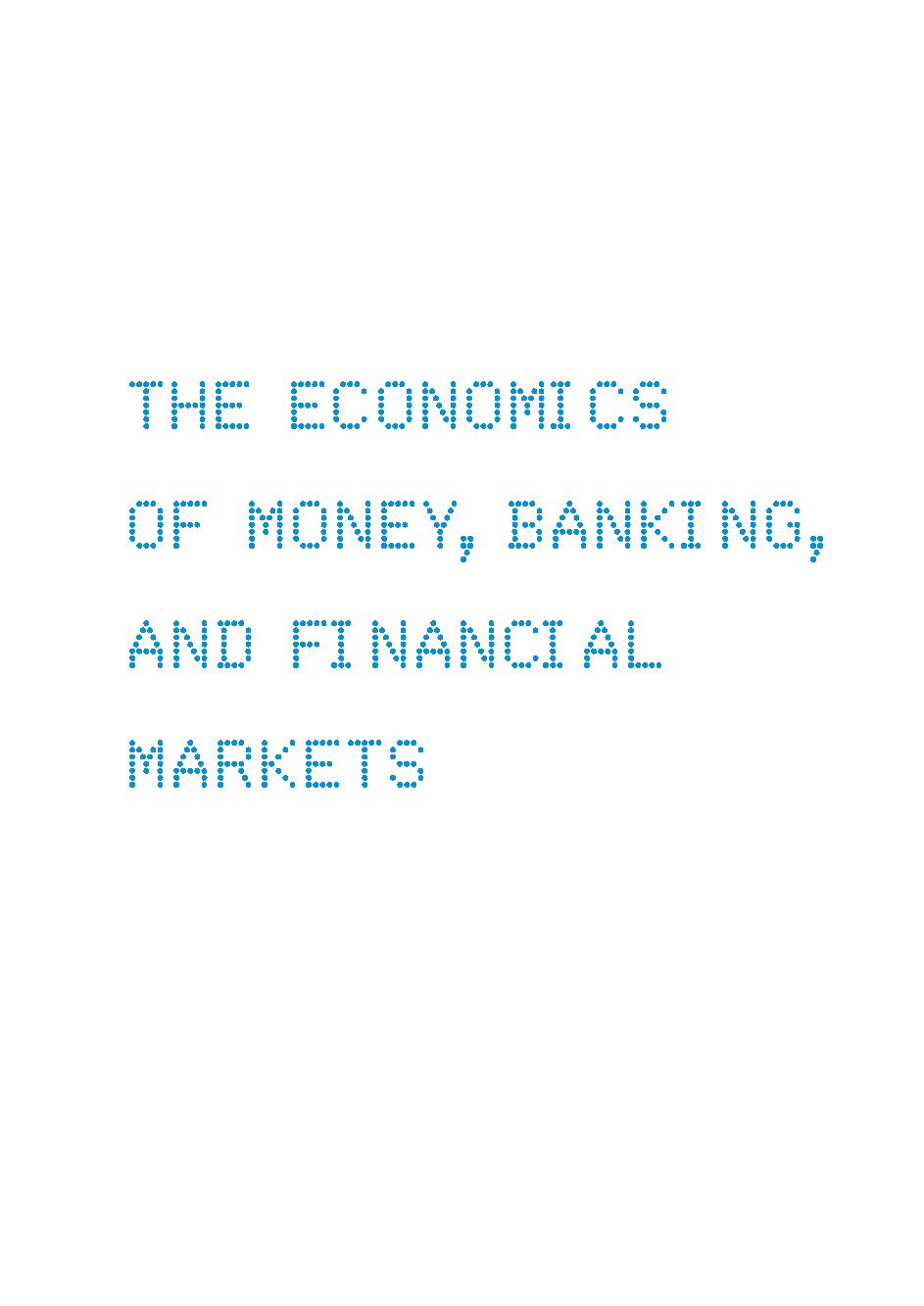 The economics of money, banking, financial