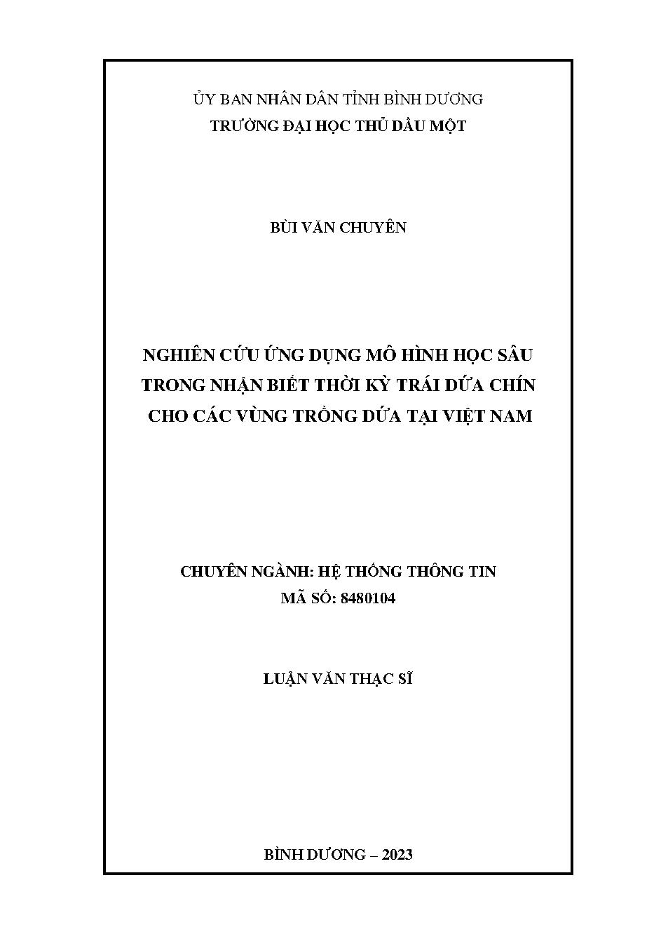 Nghiên cứu ứng dụng mô hình học sâu trong nhận biết thời kỳ trái dứa chín cho các vùng trồng dứa tại Việt Nam